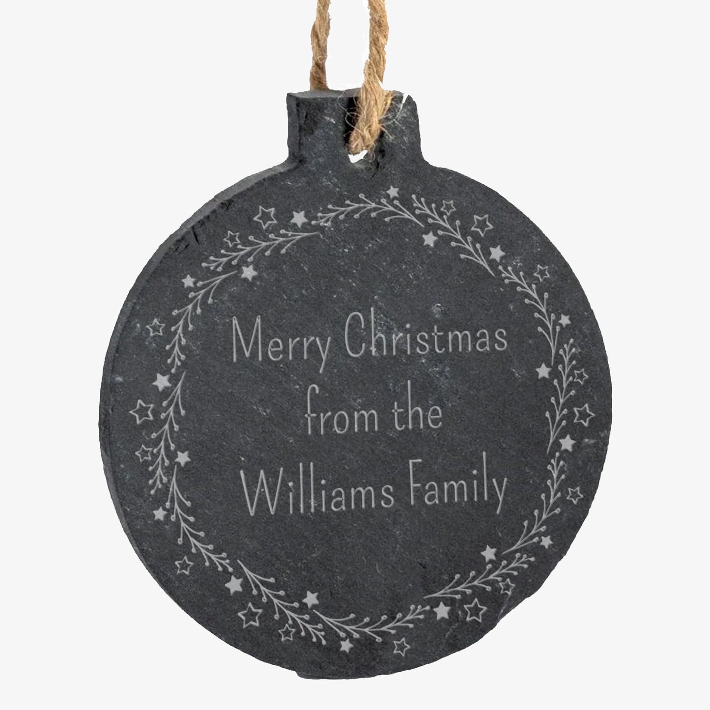 Round slate Christmas ornament with 'Merry Christmas from the Williams Family' text on a white background