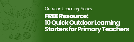 Free Teacher Download: 10 Quick Outdoor Learning Starters for Primary Teachers