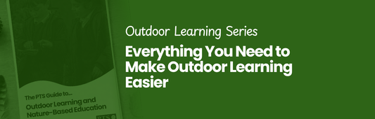 Download The PTS Guide to Outdoor Learning and Nature-Based Education | Blog Banner