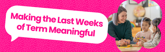 Goodbye, Hello: Making the Last Weeks of Term Meaningful (Not Just Busy)