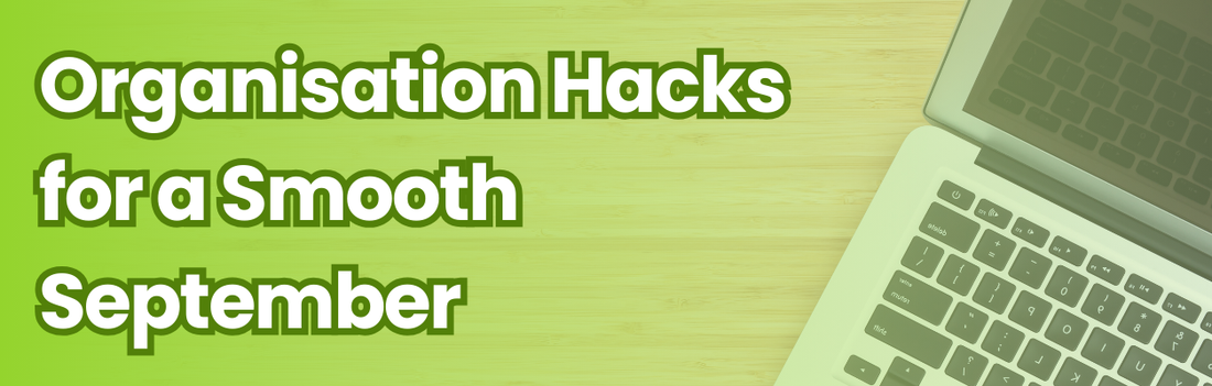 Teacher Organisation Hacks for a Smooth September
