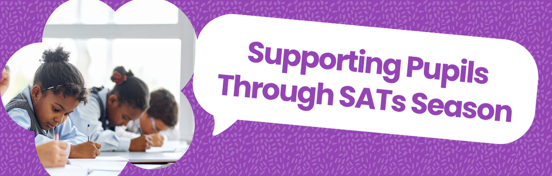 Blog: Supporting Pupils Through SATs Season