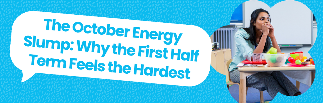 The October Energy Slump: Why the First Half-Term Feels the Hardest | Blog Banner
