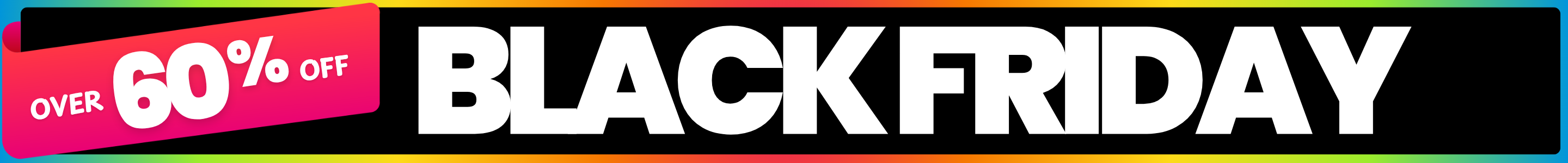 Black Friday sale banner with 'OVER 60% OFF' text