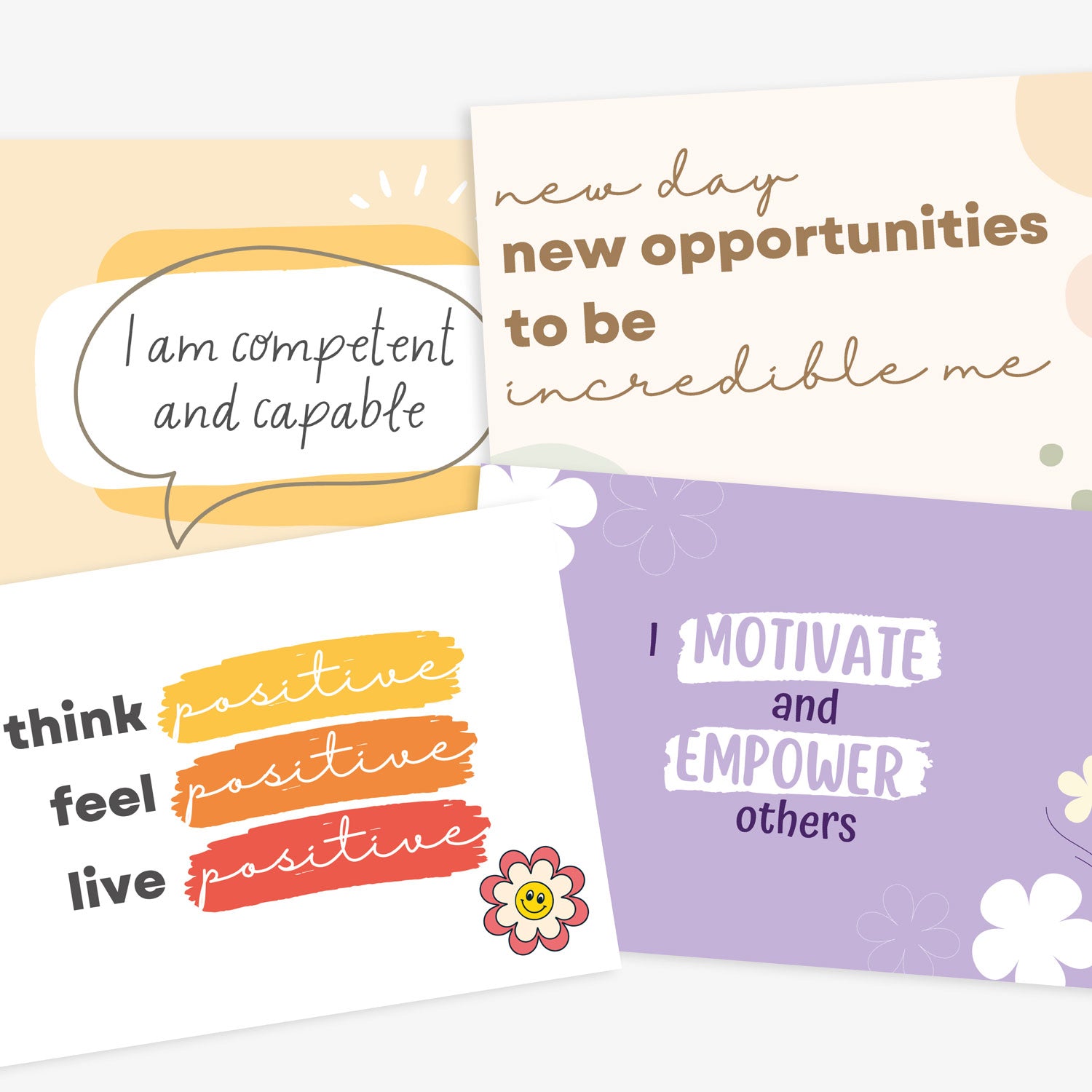 Set of four pastel-coloured affirmation cards with motivational messages. Texts read: 'Iam competent and capable', 'New day, new opportunities to be incredible me', 'I motivate and empower others', and 'Think positive, feel positive, live positive'. Each card features soft graphic elements such as hearts, rainbows, and speech bubbles.