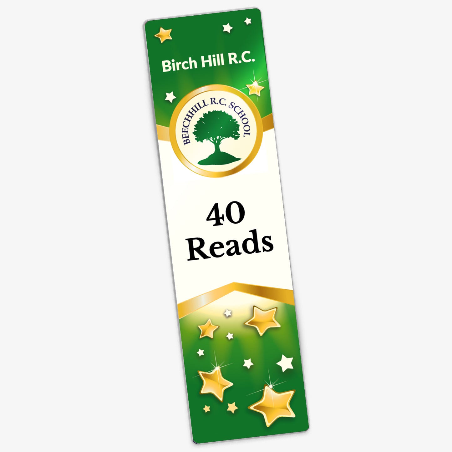 A colourful acrylic bookmark with a green background decorated with golden and white stars. The top features placeholder text 'Birch Hill R.C' above a circular logo insert. Below that is the main area for custom text, marked '40 Reads'. The overall design is vibrant and celebratory, suitable for recognition or motivational purposes.