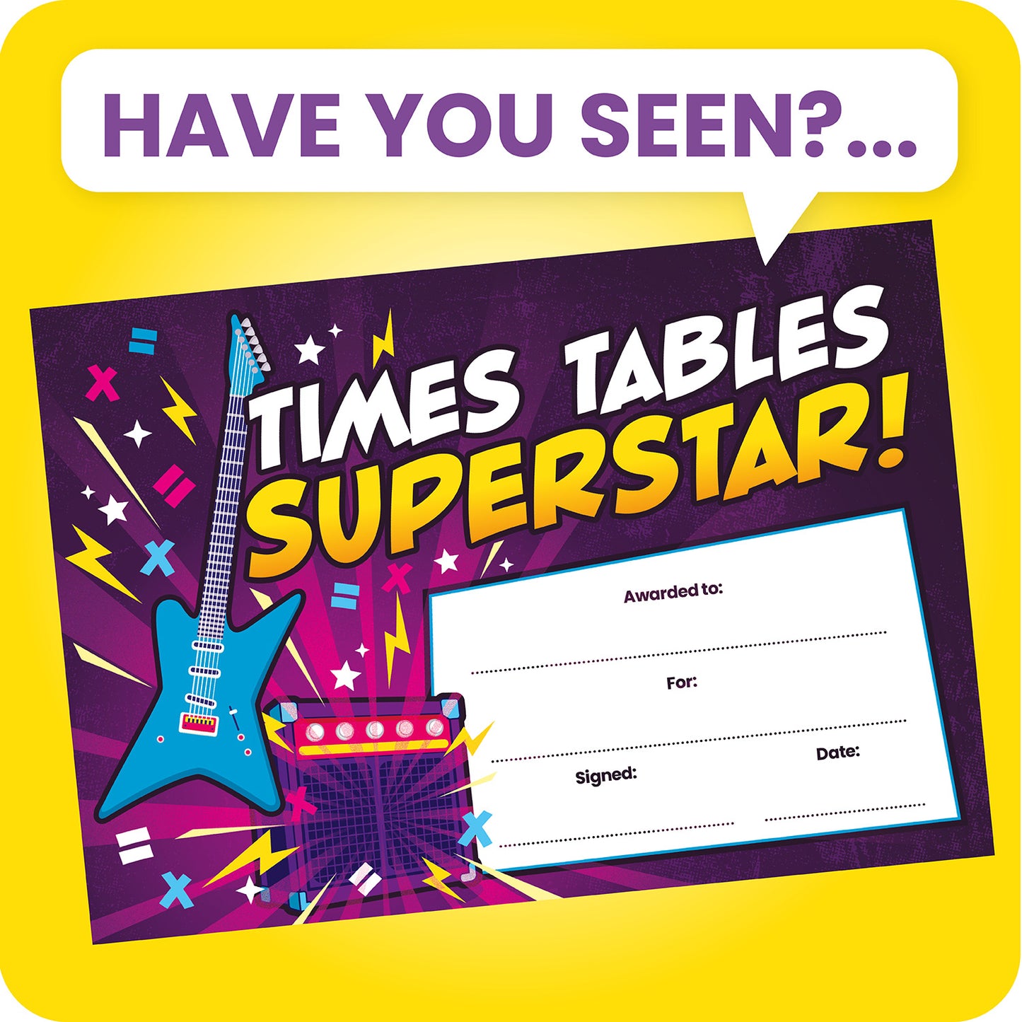 Times Tables Superstar certificate with guitar illustration on a purple background. Includes wording "Have you seen?'