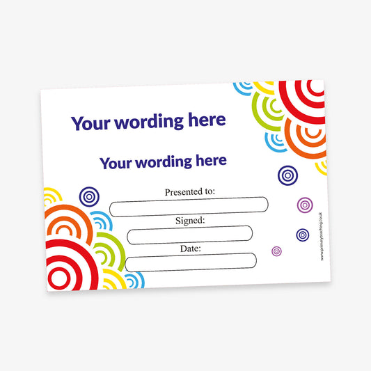 Customisable certificate with a white background, featuring colourful concentric arc designs in red, yellow, green, blue, and purple on the corners, with fields for recipient name, date, and signature, and space for two lines of custom wording