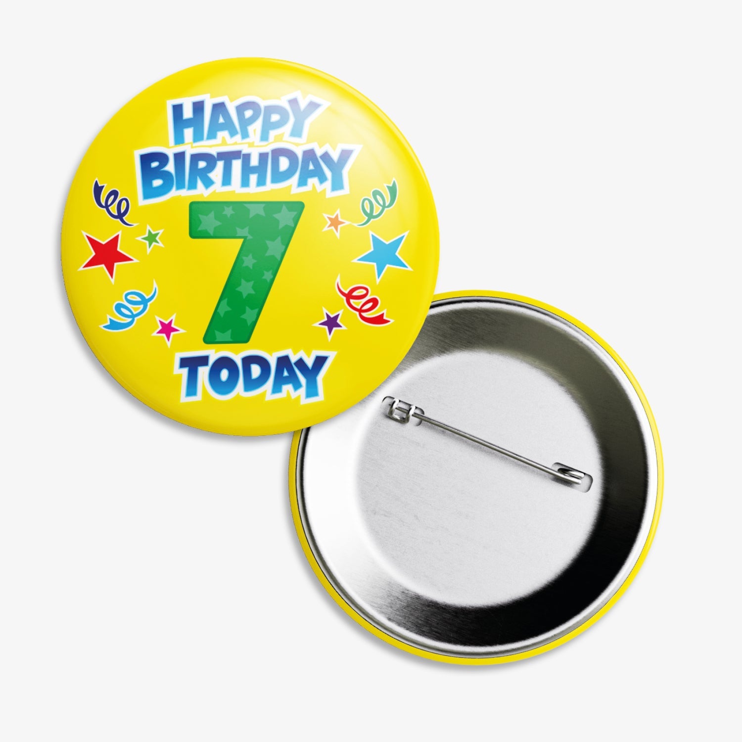 A set of ten 38mm round metal badges with a bright yellow background, featuring the phrase 'Happy Birthday 7 Today' in bold blue and green text, surrounded by colourful confetti and streamers; designed to celebrate a seventh birthday