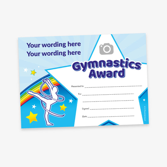 Gymnastics award certificate with a rhythmic gymnast swirling a ribbon against a blue background with a rainbow and a shower of stars with 2 placeholder lines in the top right corner 'Your wording here'.  On the right hand side, within a large star outline is an icon for image upload above the wording 'Gynmastics Award' are spaces for recipient, reason for award, signature, and date.