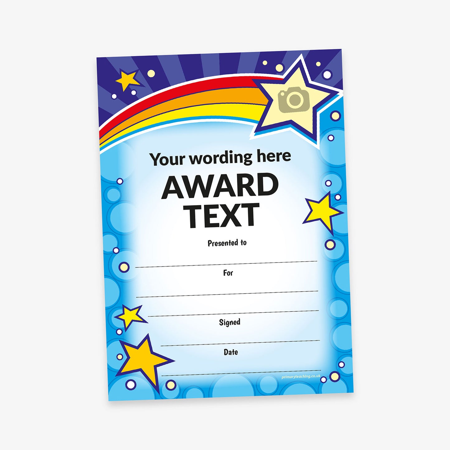 A bright and playful award certificate with a blue background featuring bubbles and cartoon stars. A rainbow arches across the top, ending in a large yellow star with a camera icon, suggesting a space for a custom image. The central area includes placeholder text 'Your wording here' and 'AWARD TEXT' in bold, followed by lines labelled 'Presented to:', 'For:', 'Signed:', and 'Date:'.