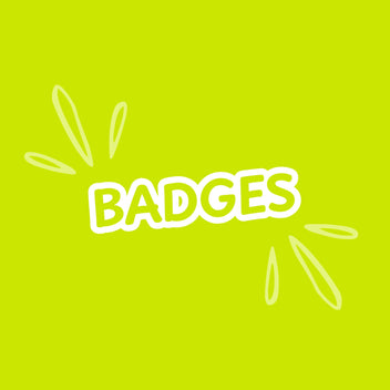 The word 'BADGES' in white on a bright green background