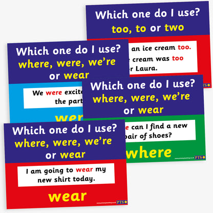 Set of 4 A4-sized educational posters, each addressing common literacy confusions including: 'where, were, we're or wear', and 'too, to or two'. Each poster features a bold heading, a clear example sentence, and a highlighted correct usage, all set against a colourful background to aid classroom learning