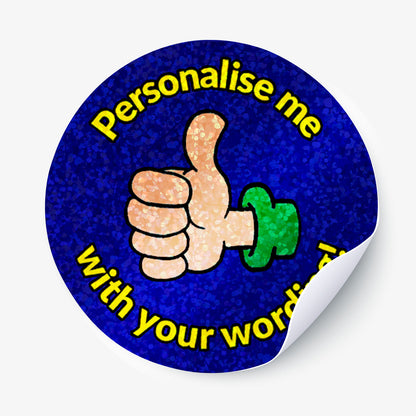 Round sticker with a hand giving a thumbs up and text 'Personalise me with your words' on a blue background.