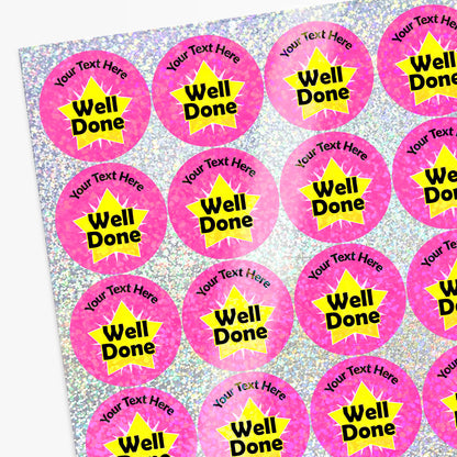 Sheet of pink personalised holographic stickers with 'Well Done' text and star design.
