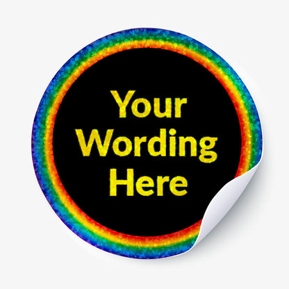 Round personalised holographic sticker with rainbow border and customisable text in the center.
