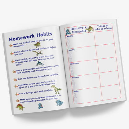 Inside pages of book with Homework Habits on the open left hand page with hints such as 'Work out the best time for you to do your homework' and 'Find a quiet, comfortable environment, away from anything that may distract you'.  The right hand page as a Homework Table with the weekdays on along with space to add 'Things to take to school' on each day.