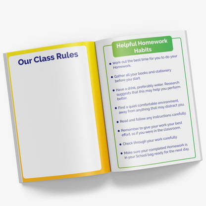 Inside pages of book with Homework Habits on the open right hand page with hints such as 'Work out the best time for you to do your homework' and 'Find a quiet, comfortable environment, away from anything that may distract you'.  The left hand page has an open space to write 'Our Class Rules'