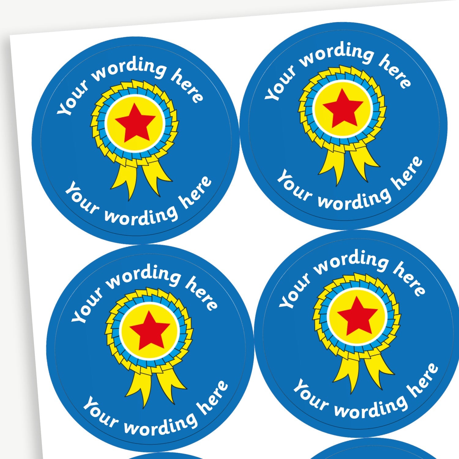 A sheet of blue stickers featuring a yellow and blue rosette, with a red star, in the centre.  Placeholder text 'Your wording here' is above and below the image for customisation.