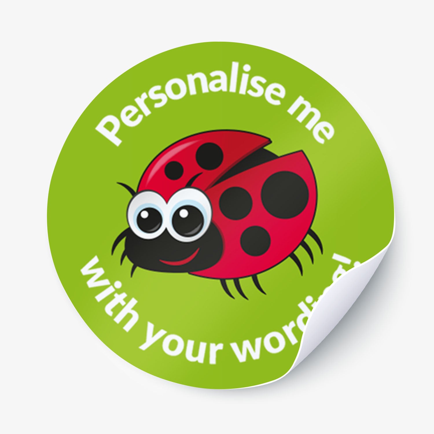Round green sticker with a red ladybug graphic and text 'Personalise me With your words' on a white background.
