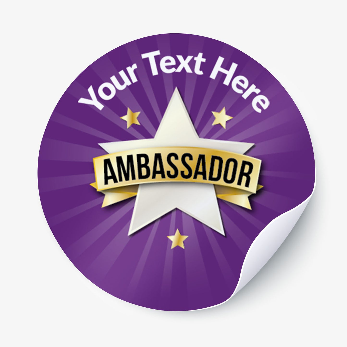 Purple sticker with 'Your Text Here' and 'Ambassador' text on a white background