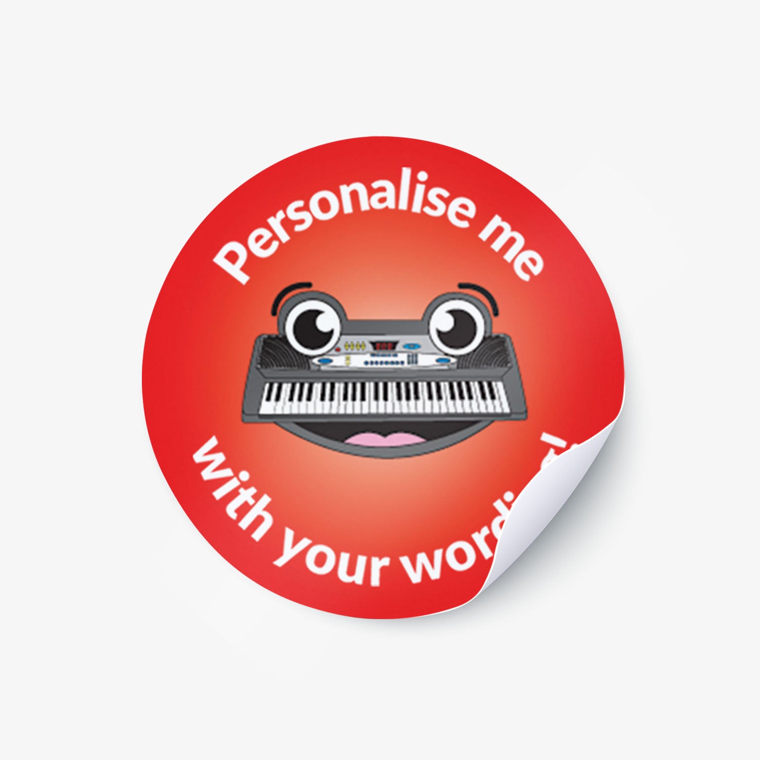 Red sticker with a smiling piano keyboard as a central image.  'Personalise me with your wording!' 