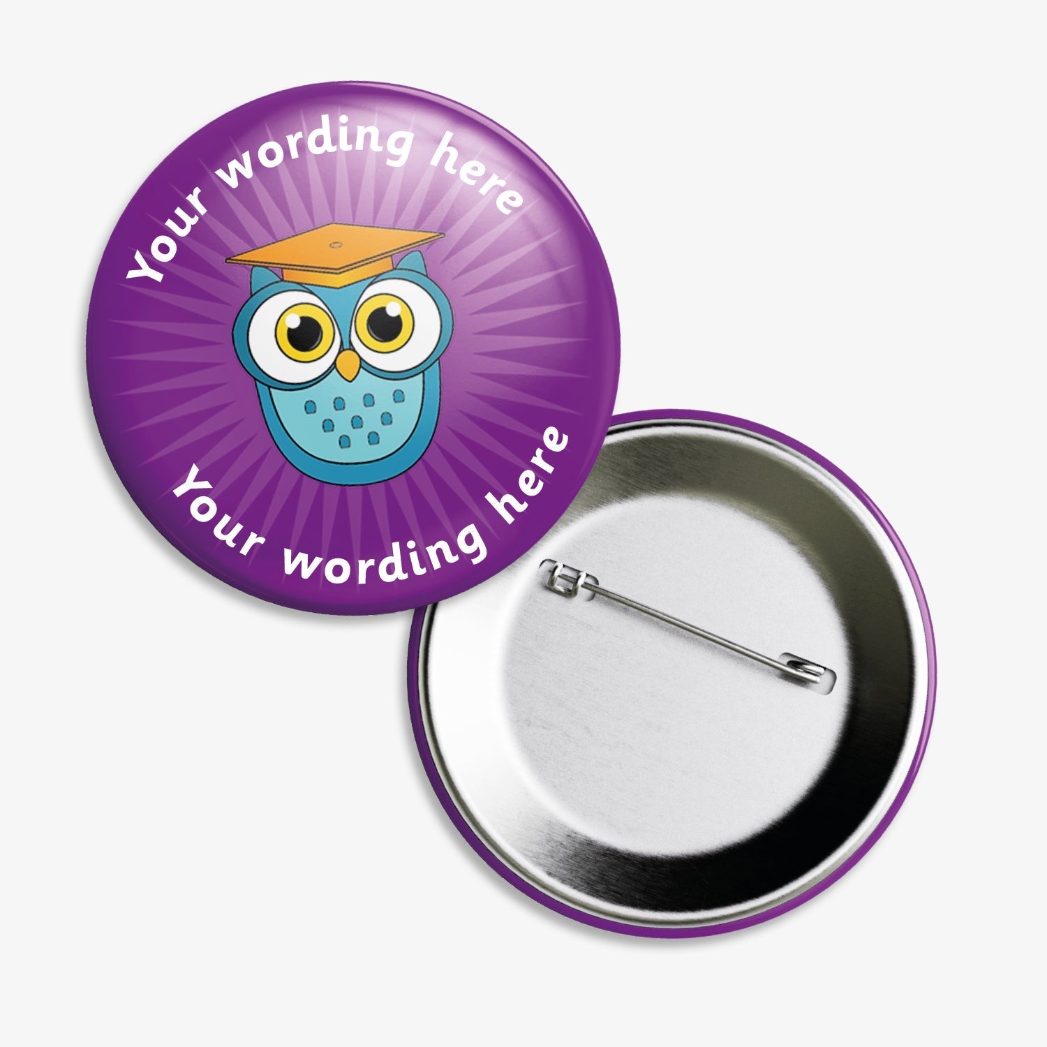 Set of ten 50mm round personalised badges featuring a blue owl wearing a orange mortar board against a purple starburst background; includes customisable white text above and below the owl, equipped with safety pin fastenings.