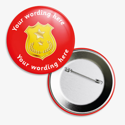 Set of ten 38mm round personalised badges featuring a  red background with gold shield in the middle; includes customisable text above and below the central design, equipped with safety pin fastenings—ideal for recognising pupil achievements