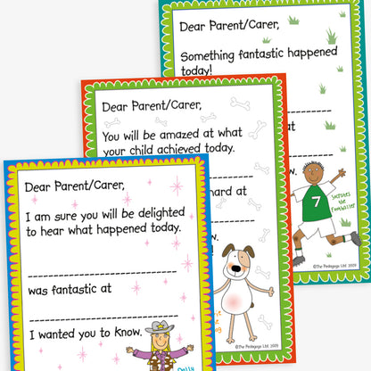 Three notes home from school with colourful borders including a character in the bottom right corner as cowgirl, dog and footballer.  All start 'Dear Parent/Carer' and then start with different sentences such as 'I am sure you will be delighted to hear what happened today [Blank] was fantastic as [Blank] I wanted you to know.'
