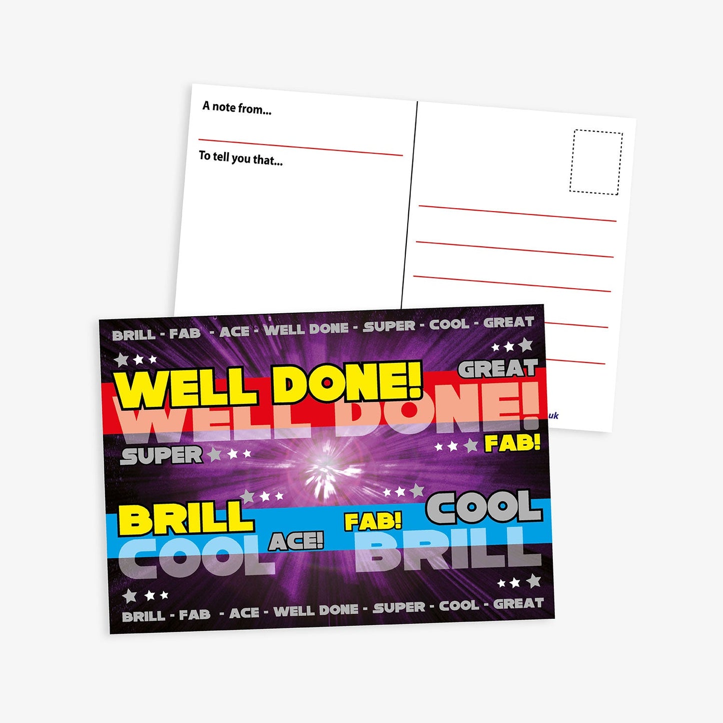 A metallic effect, celebratory postcard featuring bold phrases such as 'WELL DONE!', 'FAB!', 'COOL', 'BRILL', 'SUPER', 'ACE', and 'GREAT' in bright colours like yellow, blue, red, and white on a vibrant, starry purple background. The back of the postcard has space for writing with the prompts 'A note from…' and 'To tell you that…', along with address lines and a box for a postage stamp.