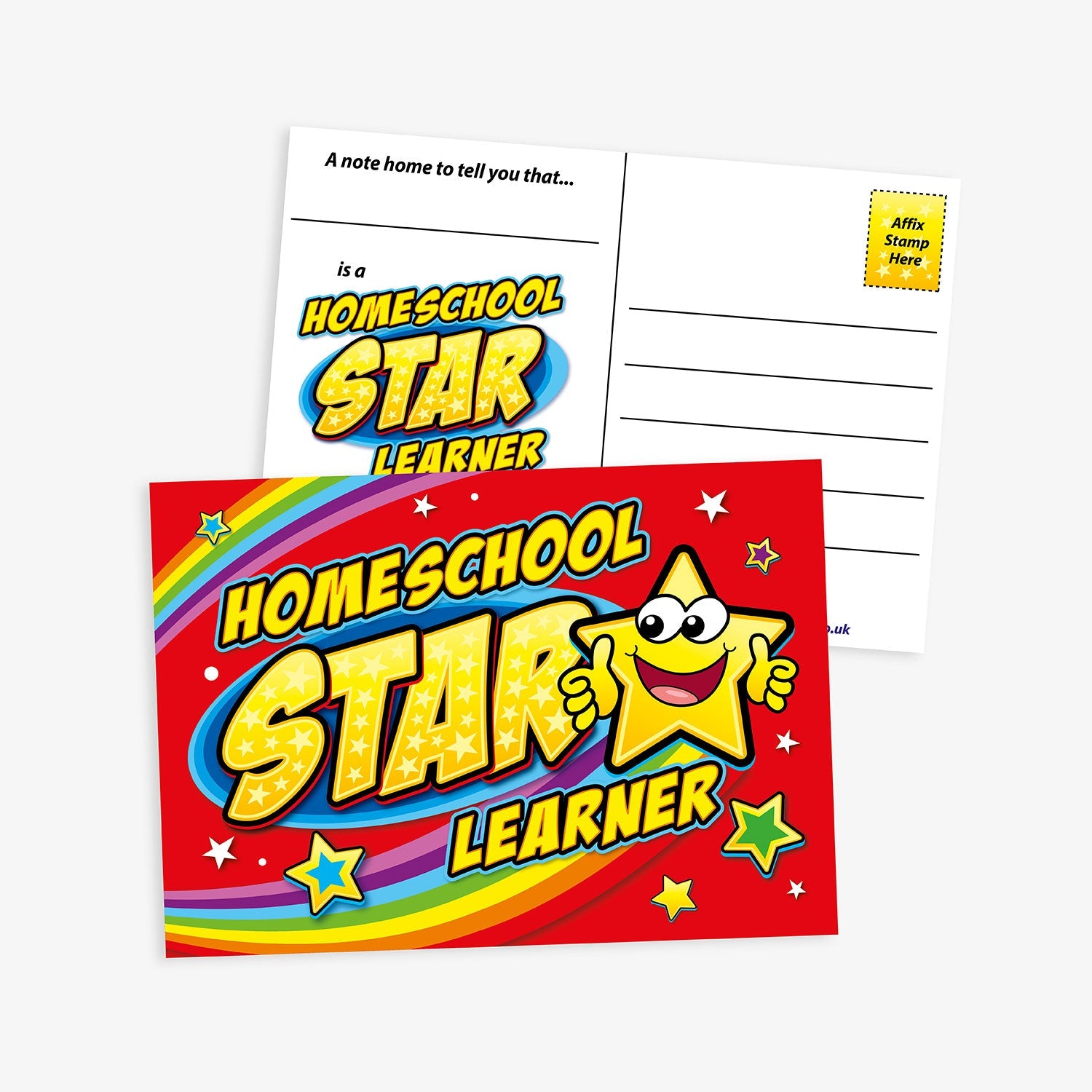 A postcard 'Homeschool Star Learner'. The front features a red background with a rainbow swoosh and a smiling cartoon star giving a thumbs-up. Bold text reads 'Homeschool Star Learner', surrounded by stars. The back includes the heading 'A note home to tell you that…', followed by a space to write a name and the phrase 'is a HOMESCHOOL STAR LEARNER'. It also features lines for writing a message and a yellow box for stamp in the top-right corner.