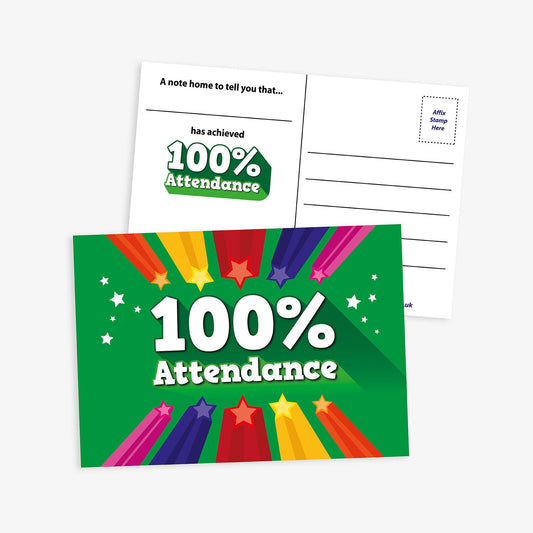 Front and back of a green A6 postcard celebrating '100% Attendance' with bold white text, rainbow-coloured shooting star illustrations above and below the text, and stars either side; reverse side includes space to add pupil details and a short message home.