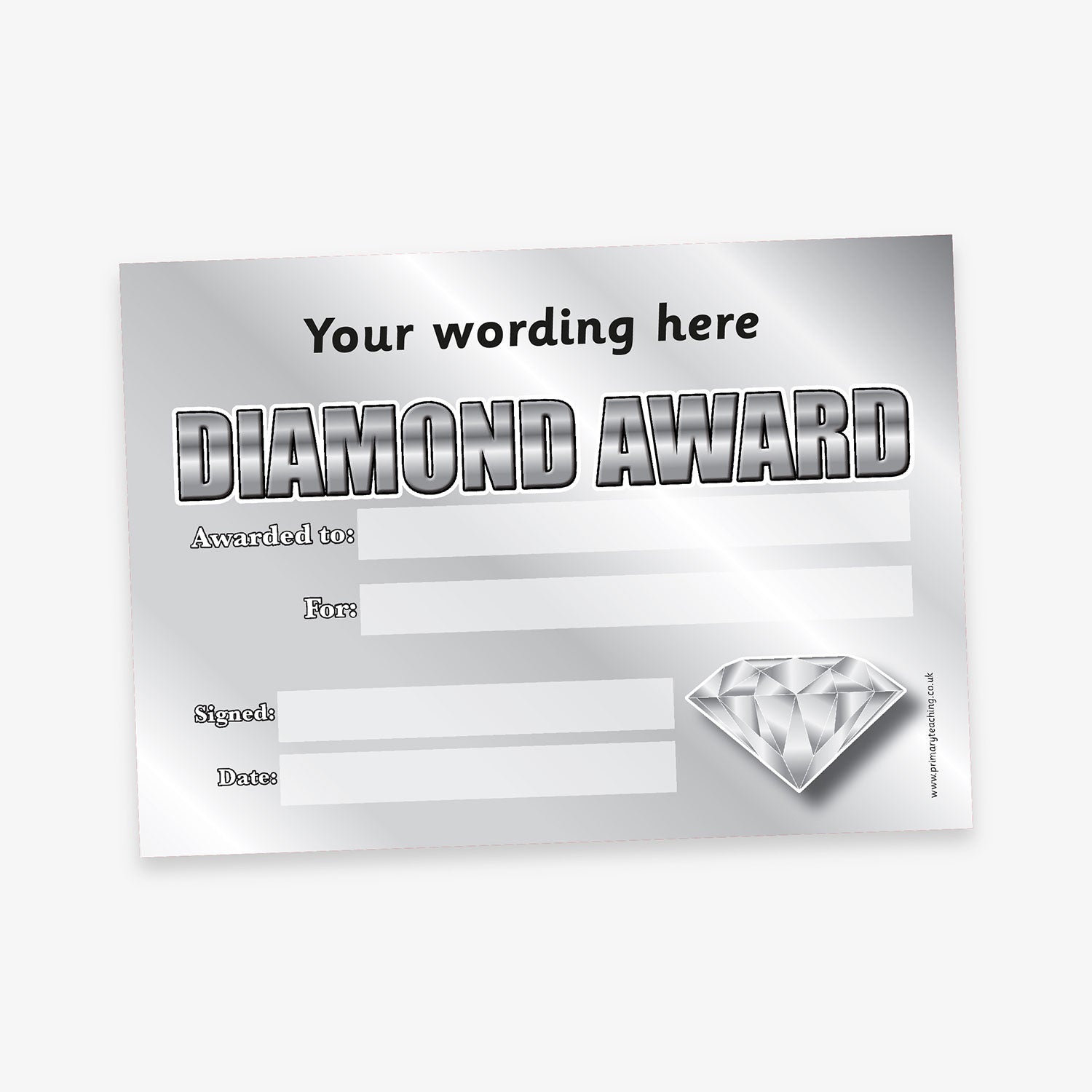 Silver-themed 'Diamond Award' certificate with a metallic background effect, bold chrome-style title text, and a large diamond graphic in the lower right corner. Includes blank fields for recipient, reason, signature, and date, with space for custom wording at the top.