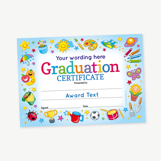 A bright and colourful graduation certificate for children, with a light blue background and a decorative border filled with cheerful illustrations, including stars, art supplies, musical instruments, trophies, sports equipment, and smiley faces. The centre features placeholder text: 'Your wording here', 'Graduation Certificate', 'Presented to', 'Award Text', and spaces for 'Signed' and 'Date'.