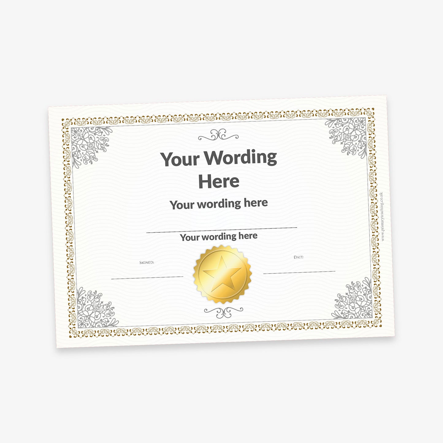 A formal certificate with an ornate silver and gold border, featuring elegant corner embellishments. The layout includes placeholder text for 'Your Wording Here' in large print at the top, followed by smaller text lines for additional custom wording. A gold embossed-style seal is centred toward the bottom. Below it are blank spaces for signatures and dates, designed to give the certificate an official appearance.