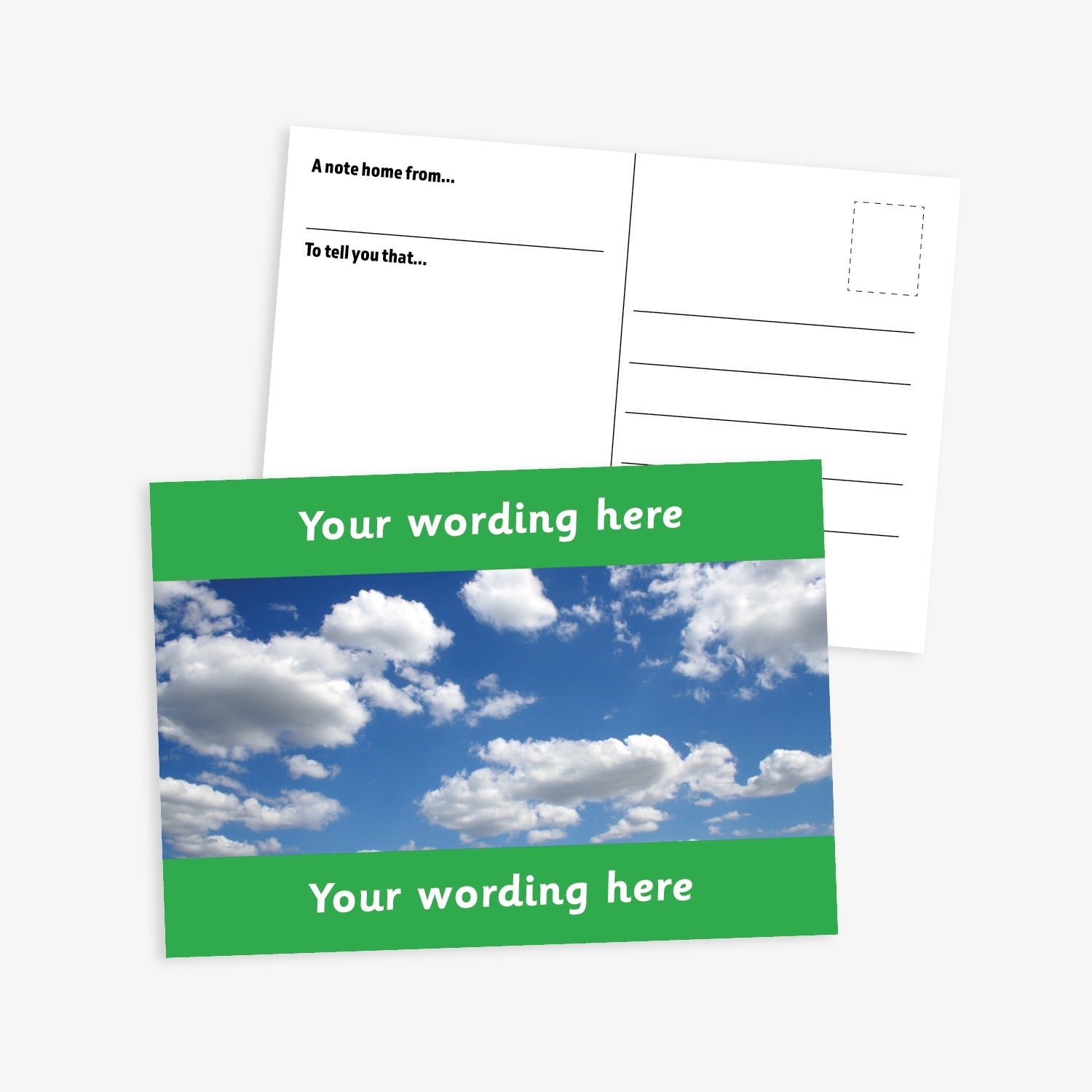 A6-sized personalised postcard featuring a blue sky with several white couds in it, with green customisable text areas at the top and bottom reading 'Your wording here'; the reverse side includes designated spaces for sender and recipient details, making it suitable for rewarding pupil achievements.