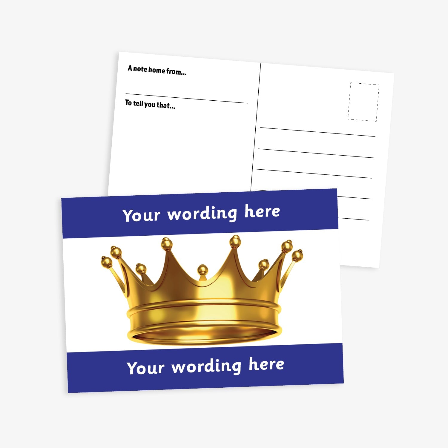 A6-sized personalised postcard featuring a golden crown on a white background; bordered by dark blue bands above and below with customisable white text; ideal for recognising pupil achievements.