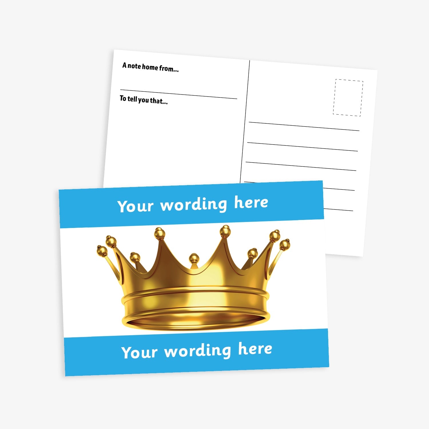 A6-sized personalised postcard featuring a golden crown on a white background; bordered by cyan bands above and below with customisable white text; ideal for recognising pupil achievements.