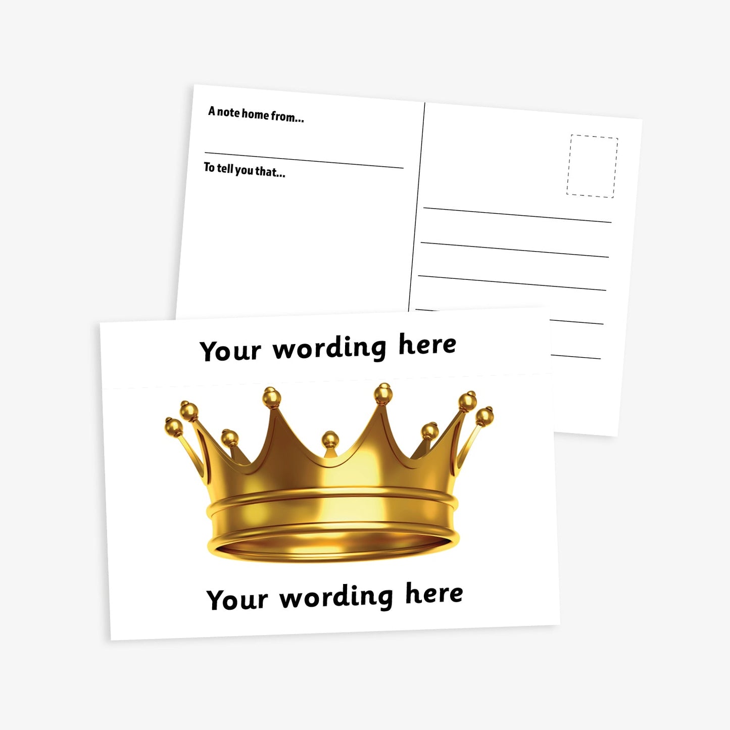 A6-sized personalised postcard featuring a golden crown on a white background; bordered by white bands above and below with customisable black text; ideal for recognising pupil achievements.