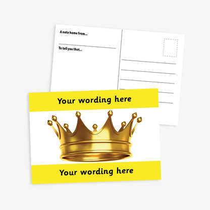 A6-sized personalised postcard featuring a golden crown on a white background; bordered by yellow bands above and below with customisable black text; ideal for recognising pupil achievements.