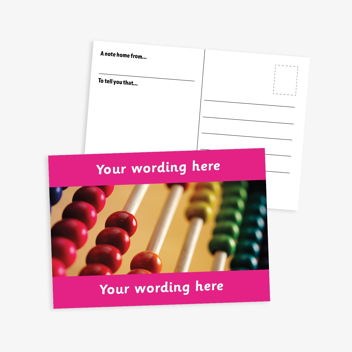 A pink bordered A6-sized personalised postcard featuring a close-up image of a traditional wooden abacus. The design includes customisable text areas above and below the image, allowing for personalised messages. The reverse side is formatted with recipient detail and address.  Available in 9 colour options.​