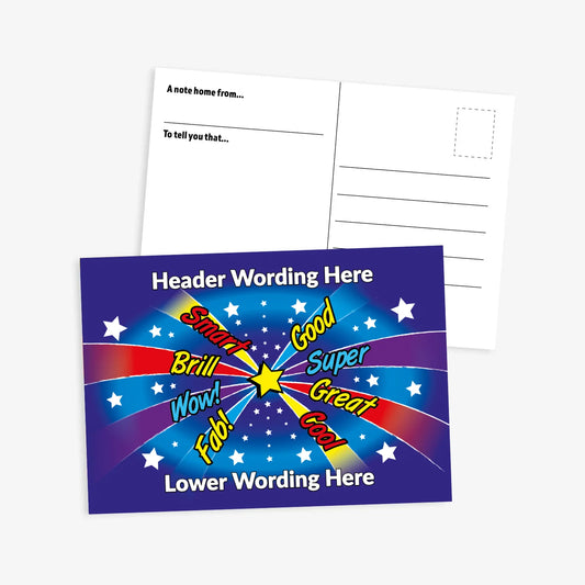 Postcard with a comic-book style design on the front and a standard message area on the back. Features a dynamic starburst pattern in red, blue, yellow, and purple with positive words such as 'Smart', 'Brill', 'Wow!', 'Fab!', 'Good', 'Super', and 'Great' radiating from the centre. Placeholder text 'Your wording here' appears at the top and bottom. The reverse includes prompts 'A note home from…' and 'To tell you that…' with space for a message, address, and stamp.