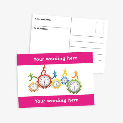 Front and back of a school-themed postcard. The front features colourful clock faces inside interlocking cogs with silhouettes of children running across them, set on a white background with magenta borders at the top and bottom each with space for customisation 'Your Wording Here'. The back includes lines for writing and printed prompts: 'A note home from...' and 'To tell you that...