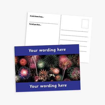 A6-sized personalised postcard featuring a vibrant display of multicoloured fireworks against a black background, with blue customisable text areas at the top and bottom reading 'Your wording here'; the reverse side includes designated spaces for sender and recipient details, making it suitable for rewarding pupil achievements.