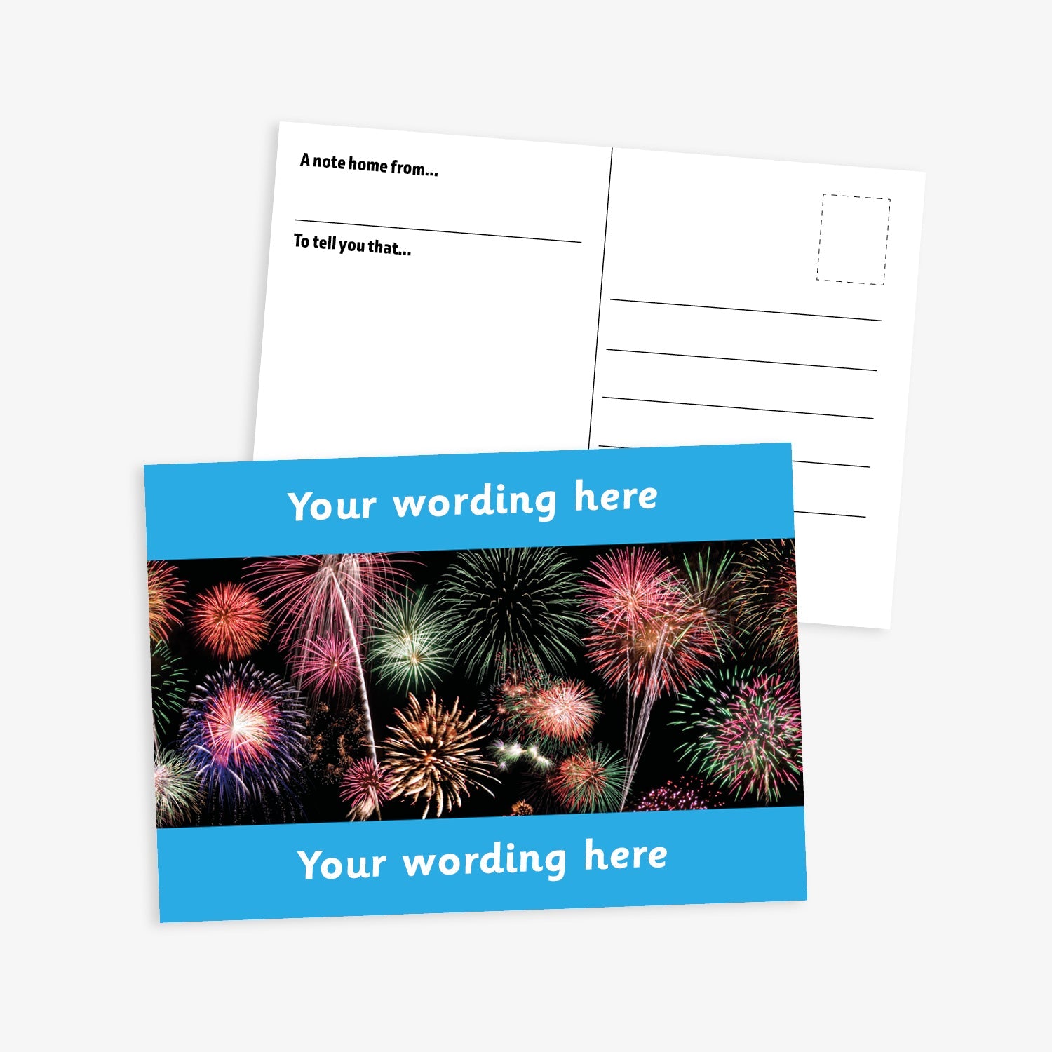 A6-sized personalised postcard featuring a vibrant display of multicoloured fireworks against a black background, with cyan customisable text areas at the top and bottom reading 'Your wording here'; the reverse side includes designated spaces for sender and recipient details, making it suitable for rewarding pupil achievements.