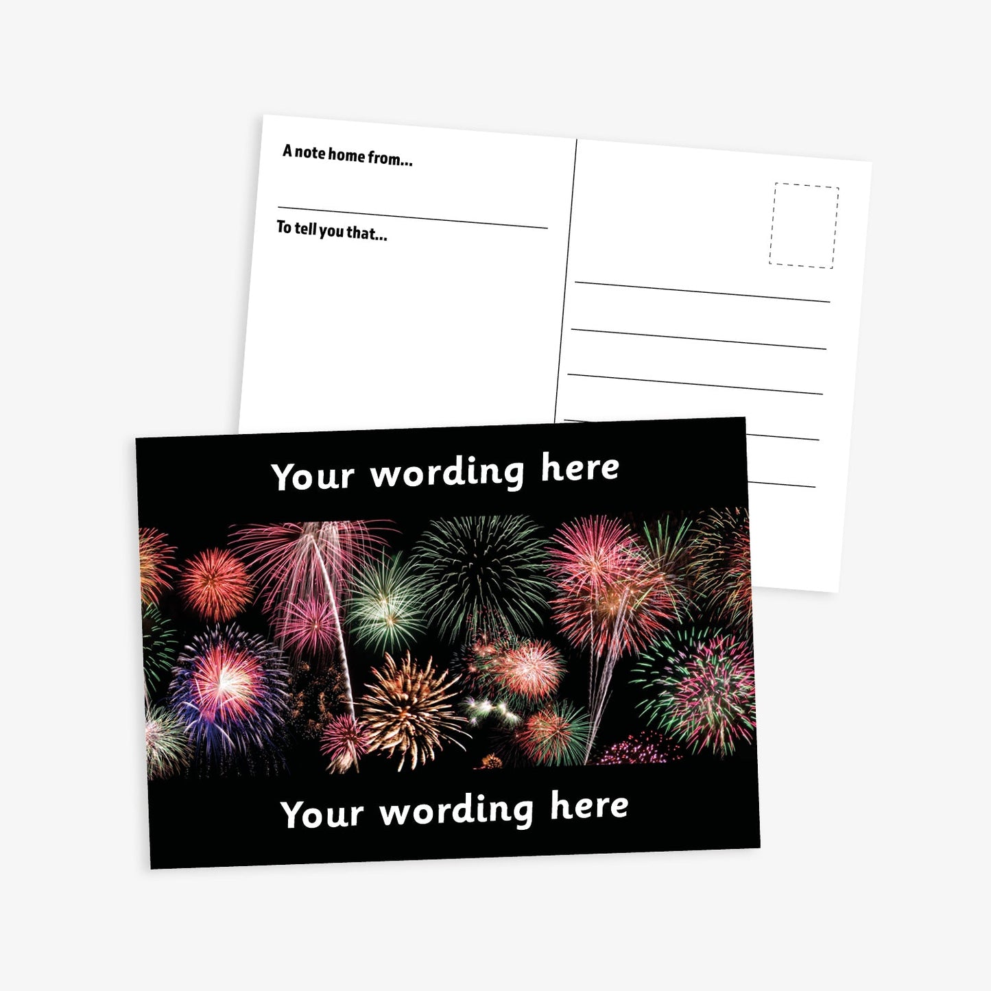 A6-sized personalised postcard featuring a vibrant display of multicoloured fireworks against a black background, with black customisable text areas at the top and bottom reading 'Your wording here'; the reverse side includes designated spaces for sender and recipient details, making it suitable for rewarding pupil achievements.