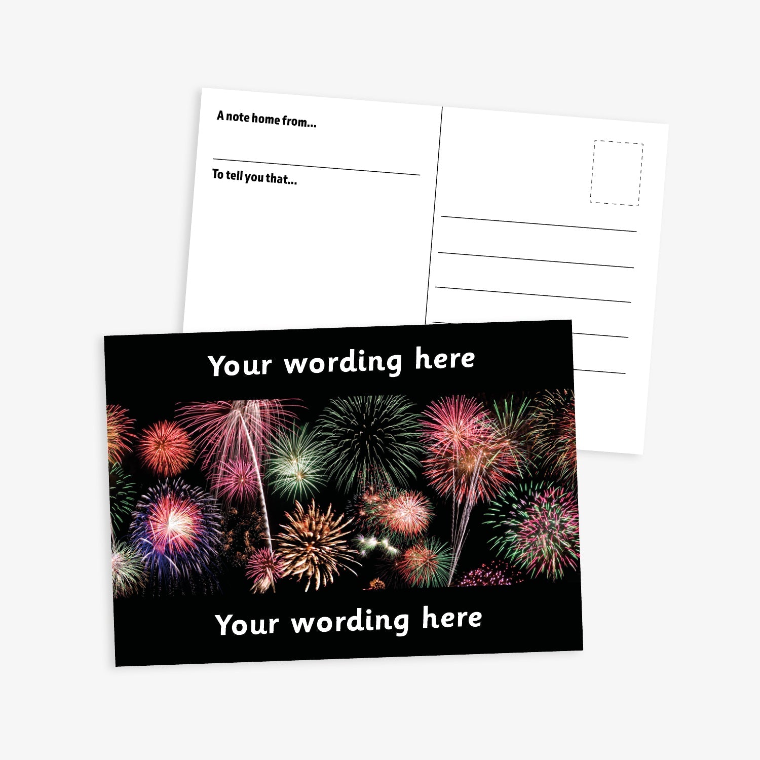 A6-sized personalised postcard featuring a vibrant display of multicoloured fireworks against a black background, with black customisable text areas at the top and bottom reading 'Your wording here'; the reverse side includes designated spaces for sender and recipient details, making it suitable for rewarding pupil achievements.