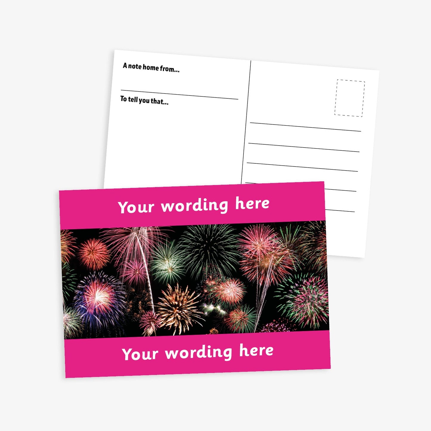 A6-sized personalised postcard featuring a vibrant display of multicoloured fireworks against a black background, with magenta customisable text areas at the top and bottom reading 'Your wording here'; the reverse side includes designated spaces for sender and recipient details, making it suitable for rewarding pupil achievements.