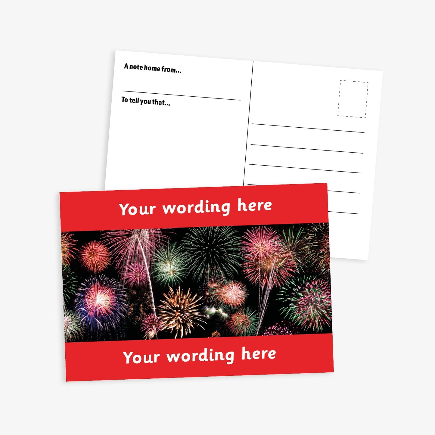 A6-sized personalised postcard featuring a vibrant display of multicoloured fireworks against a black background, with red customisable text areas at the top and bottom reading 'Your wording here'; the reverse side includes designated spaces for sender and recipient details, making it suitable for rewarding pupil achievements.
