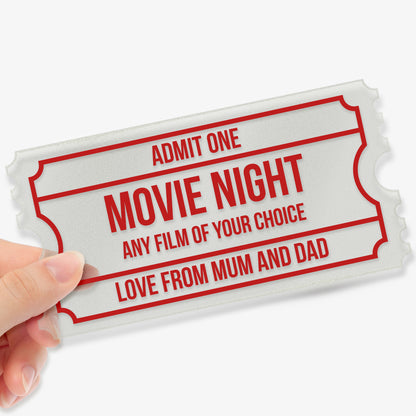 Hand holding a frosted acrylic event ticket with customisable text fields and font in red completed to say, including 'ADMIT ONE', 'MOVIE NIGHT', 'ANY FILM OF YOUR CHOICE', and 'LOVE FROM MUM AND DAD', designed with a classic ticket border style.